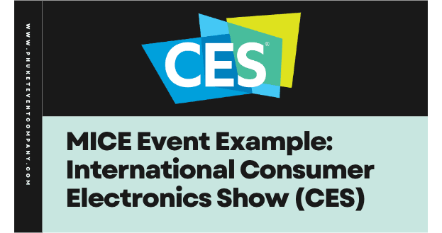 MICE Events Example- International Consumer Electronics Show