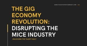 The Gig Economy Revolution - Disrupting the MICE Industry