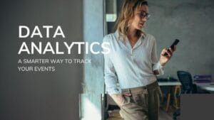 The Importance of Data Analytics in MICE events