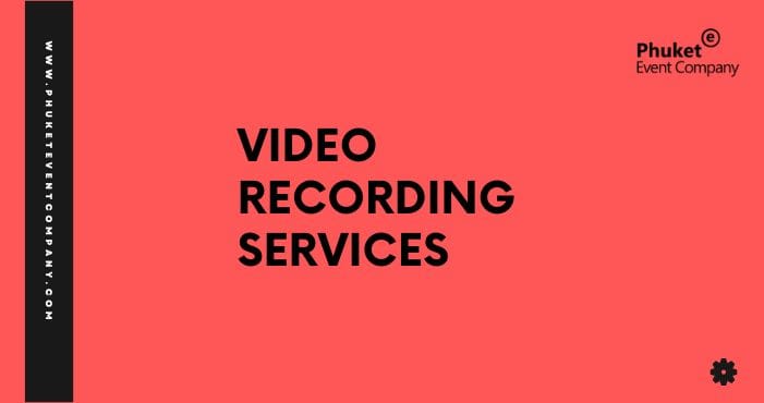 Video Recording Services Bangkok thailand